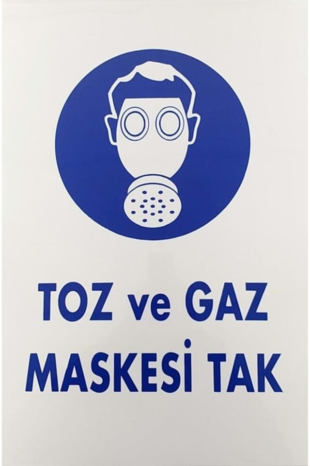 İkaz Levhası Toz Ve Gaz Maskesi Tak