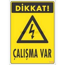 İkaz Levhası Çalışma Var - 1108