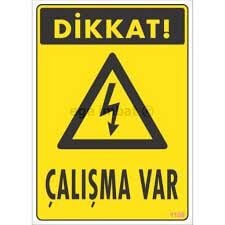 İkaz Levhası Çalışma Var - 1108