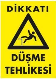 İkaz Levhası Düşme Tehlikesi-458